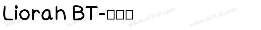 Liorah BT字体转换